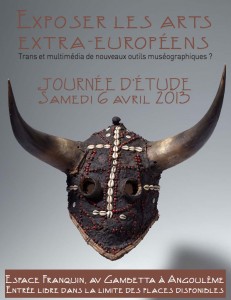 Journée d’étude, le 6 avril : Exposer les arts extra-européens  Trans et multimédia, de nouveaux outils muséographiques ?